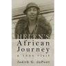 Helen's African Journey: a 1934 visit