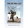 The Jet Will Fly!: How to Overcome the Weight of the World