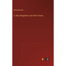 S. Mary Magdalene and Other Poems
