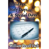 Holidays, Holy Days, & Special Days