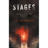 Stages