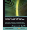 Moodle 1.9 for Teaching Special Education Children (5-10)