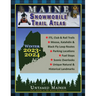 2023-2024 Maine Snowmobile Trail Map Atlas