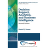 Decision Support, Analytics, and Business Intelligence, Second Edition