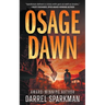 Osage Dawn: A Western Novel