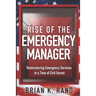 Rise of the Emergency Manager: Restructuring Emergency Services During a Time of Civil Unrest