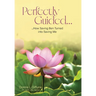 Perfectly Guided...: How Saving Ben Turned into Saving Me