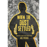When The Dust Settled
