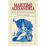 Maritime Alexandria [Virginia]: The Rise and Fall of an American Entrepot