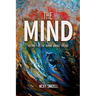 The Mind: Volume 1 of The Human Garage Trilogy