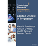 Cardiac Disease in Pregnancy