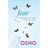 Fear: Understanding and Accepting the Insecurities of Life