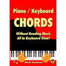 Piano / Keyboard Chords Without Reading Music: All in Keyboard View!