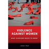Violence Against Women: What Everyone Needs to Know(r)