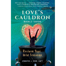 Love's Cauldron: Reclaim Your Wild Feminine, Book 2: Savior