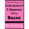 Introduction to UnBrokable*: 5 Reasons Why Broke* Despite Working Hard