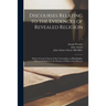 Discourses Relating to the Evidences of Revealed Religion: Delivered in the Church of the Universalists, at Philadelphia, 1796, and Published at the R