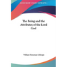 The Being and the Attributes of the Lord God