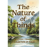 The Nature of Things: A Collection of Poems