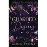 Guarded Desires