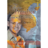 They Called Me "Preacher": The Autobiography of an Unlikely Warrior in an Unfriendly Place