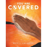 You Are Covered: A Journey of Prayer