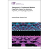 Transport in Condensed Matter: Many-Body Theory for Electronic, Magnetic, and Topological Systems