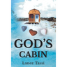God's Cabin