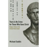 There Is No Crime for Those Who Have Christ: Religious Violence in the Christian Roman Empire Volume 39
