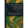 The Horse of America in His Derivation, History, and Development