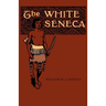The White Seneca