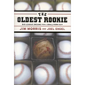 The Oldest Rookie
