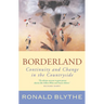 Borderland: Continuity and Change in the Countryside