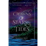 Crowns Of Stars And Tides