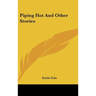 Piping Hot and Other Stories