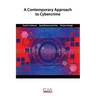 A Contemporary Approach to Cybercrime