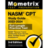 NASM CPT Study Guide 2023-2024 - NASM Personal Trainer Certification Exam Secrets Book, Full-Length Practice Test, Detailed Answer Explanations: [3rd