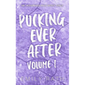 Pucking Ever After: Vol 1