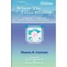 Where The Lotus Blooms