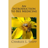 An Introduction to Bee Medicine