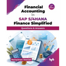 Financial Accounting in SAP S/4HANA Finance Simplified: Questions & Answers - 2nd Edition