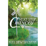 Next Stop, Chancey