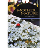 Mother Nature, The Interview - Part I