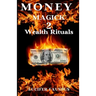 Money Magick 2: Wealth Rituals