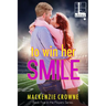 To Win Her Smile
