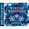 Breath of Joy: Winter Whispers