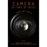 Camera in Times of Crisis: Focus on Africa