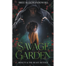The Savage Garden