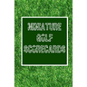 Miniature Golf Scorecards: Score Sheets for Mini Golf Players