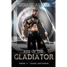 Dark Universe- Rise of the Gladiator Book 2